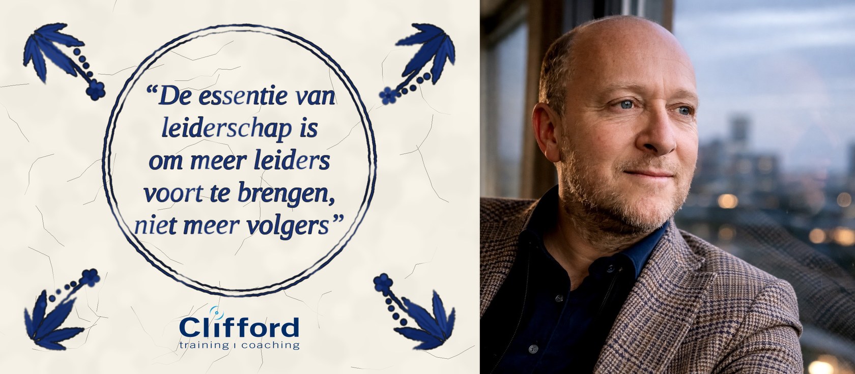 Delfts tegeltje met de spreuk dat leiderschap meer leiders voortbrengt, naast een portret van Dave Clifford
